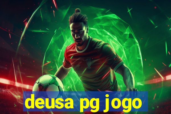 deusa pg jogo